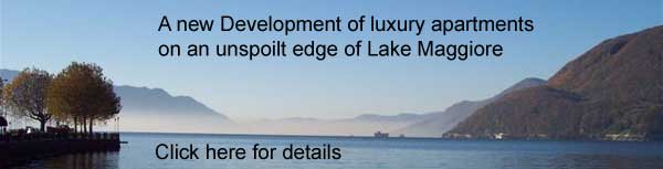 A new Development of luxury apartments on an unspoilt edge of Lake Maggiore, 95% of which will enjoy stunning views of the Lake. Easy access to Milan Malpensa and Lugano Airports and the ski resorts of Alpe Forcora and Alpe Neggia are only half an hour's drive away.